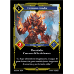 Hermano Creador 1ra Edicion Foil - Coste 1 #1