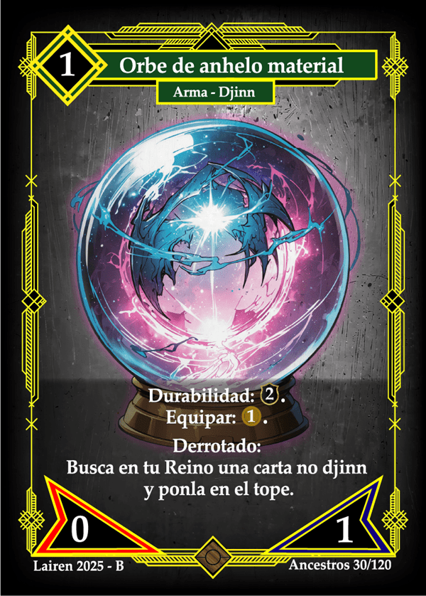 030 Orbe De Anhelo Material Precon Djinn/Soldado - Coste 1