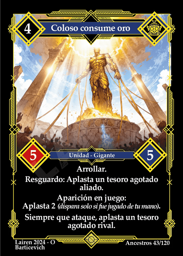 43 Coloso Consume Oro - Coste 4