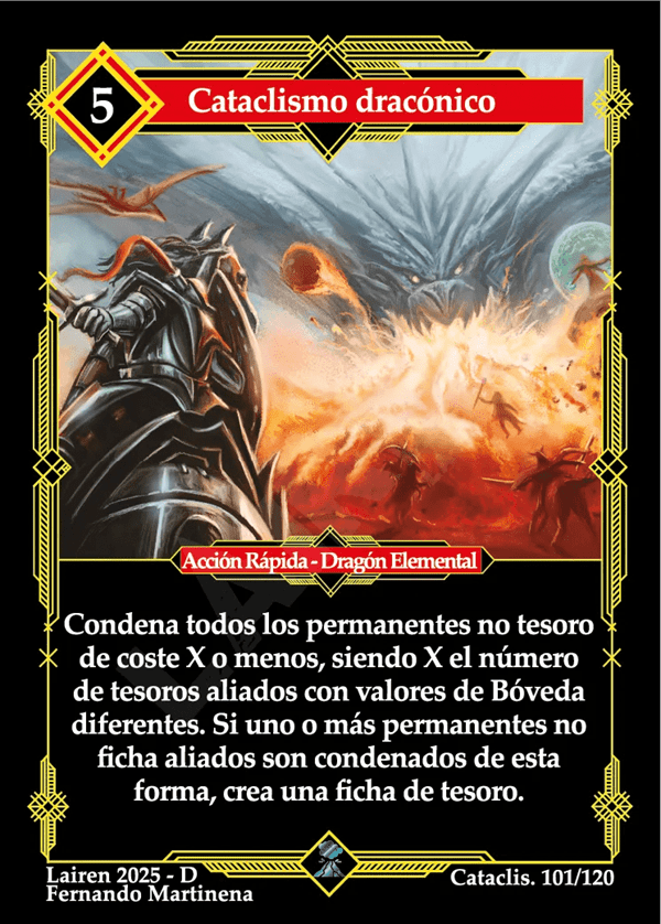 101 Cataclismo Draconico - Coste 5
