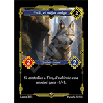 032 Phill, El Mejor Amigo 1ra Edicion - Coste 2 #1