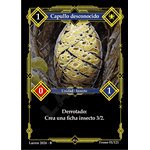 001 Capullo Desconocido - Coste 1 #1