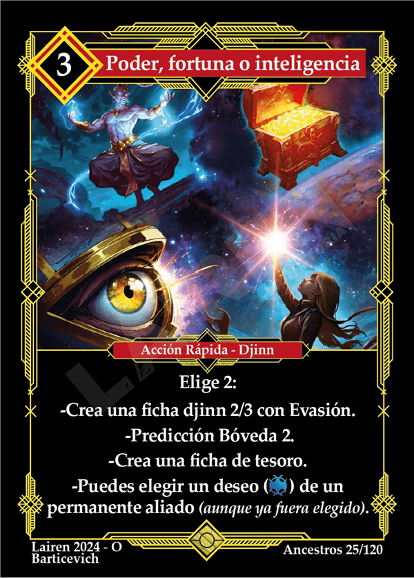 25 Poder, Fortuna O Inteligencia - Coste 3