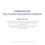 Dermaglos Delicada Fragancia Crema 200 gr #3
